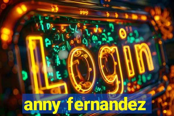 anny fernandez